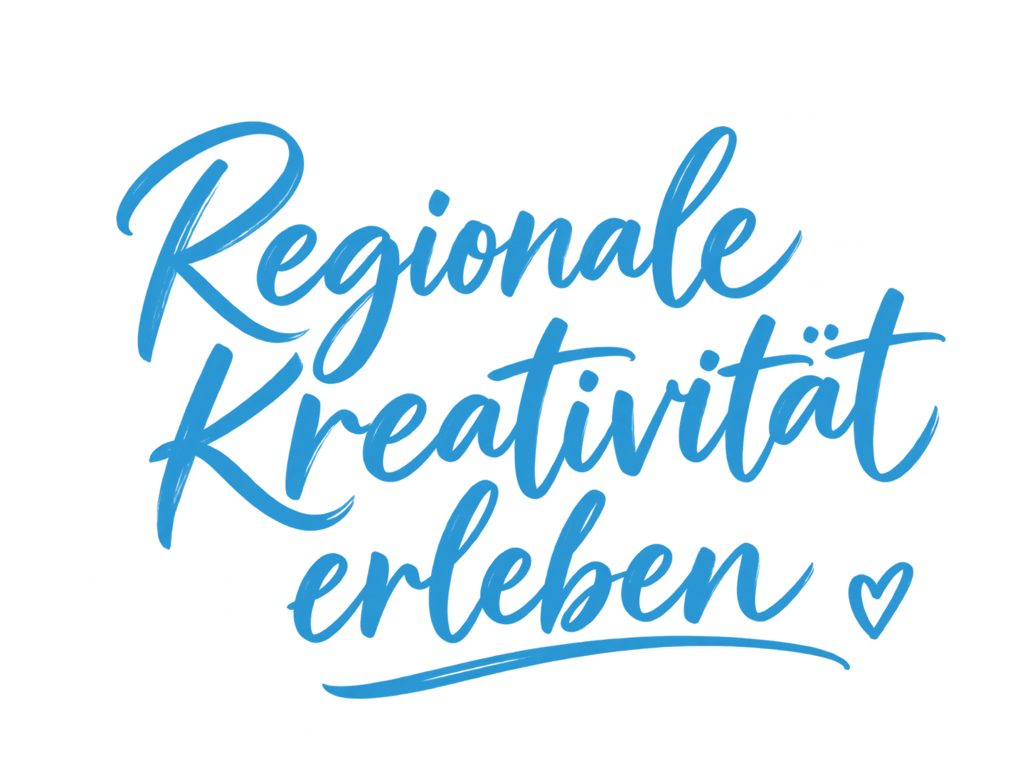 Handschriftlicher Schriftzug „Regionale Kreativität erleben“ in Blau